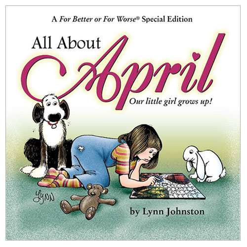 All About April : Our Little Girl Grows Up! cover