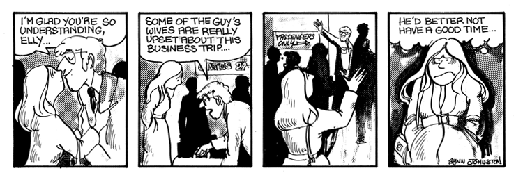 Elly is mad that John gets to go away.