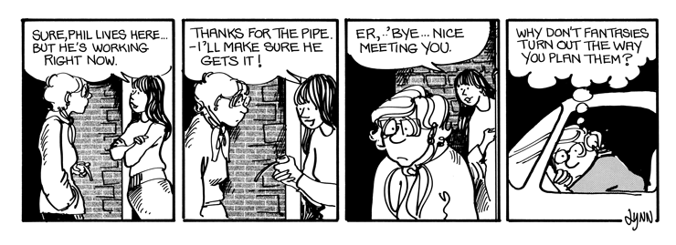 Connie is sad her fantasy didn't play out the way she wanted.